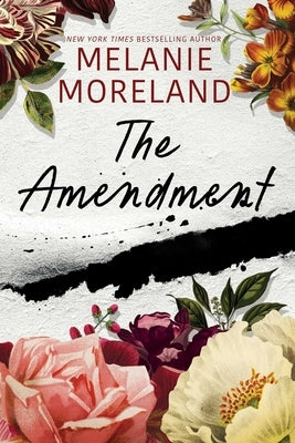 The Amendment by Moreland, Melanie