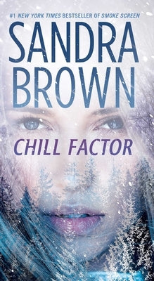 Chill Factor by Brown, Sandra