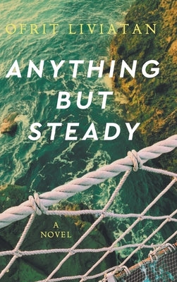 Anything but Steady by Liviatan, Ofrit