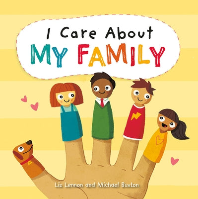 I Care about My Family by Lennon, Liz