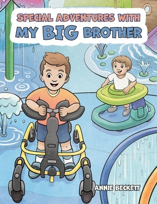 Special Adventures With My Big Brother by Beckett, Annie