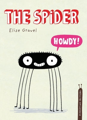 The Spider by Gravel, Elise