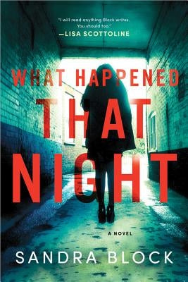 What Happened That Night by Block, Sandra