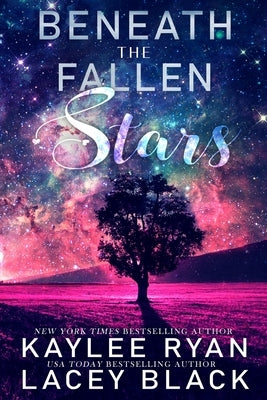 Beneath the Fallen Stars - Special Edition by Black, Lacey