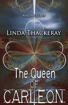 The Queen of Carleon by Thackeray, Linda