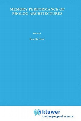 Memory Performance of PROLOG Architectures by Tick, Evan