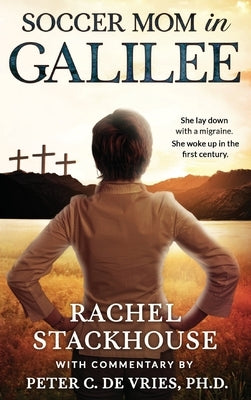 Soccer Mom in Galilee by Stackhouse, Rachel