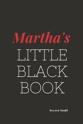 Martha's Little Black Book.: Martha's Little Black Book. by Jenkinson, Graeme