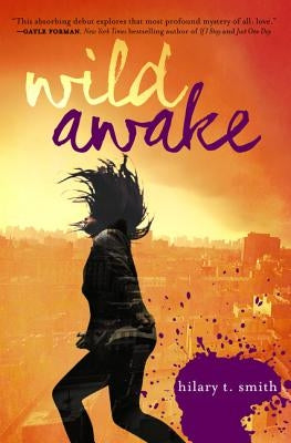 Wild Awake by Smith, Hilary T.