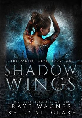 Shadow Wings by Wagner, Raye