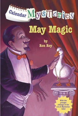 Calendar Mysteries #5: May Magic by Roy, Ron