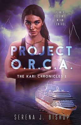 Project O.R.C.A. by Bishop, Serena J.