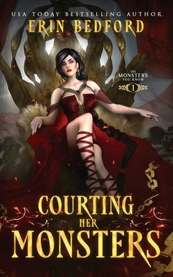 Courting Her Monsters by Bedford, Erin