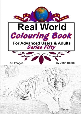 Real World Colouring Books Series 50 by Boom, John