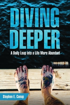 Diving Deeper by E. Canup, Stephen