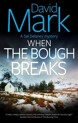 When the Bough Breaks by Mark, David