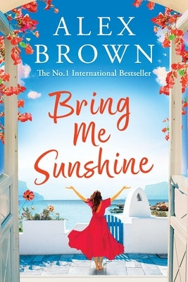 Bring Me Sunshine by Brown, Alex