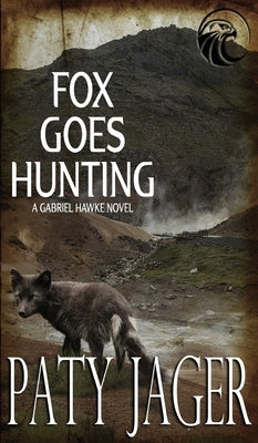 Fox Goes Hunting by Jager, Paty