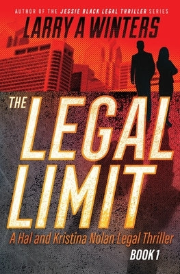 The Legal Limit by Winters, Larry a.