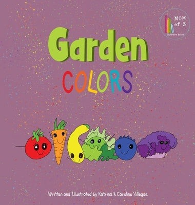 Garden Colors by Villegas, Katrina