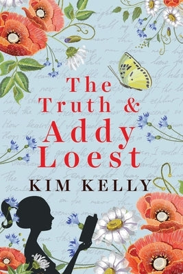 The Truth & Addy Loest by Kelly, Kim