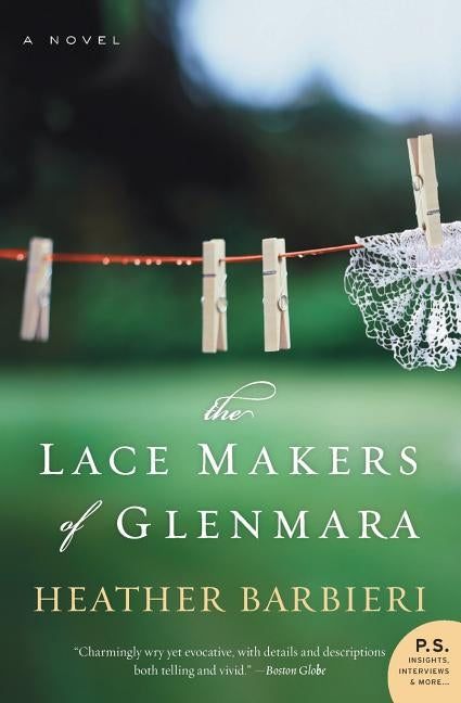 The Lace Makers of Glenmara by Barbieri, Heather