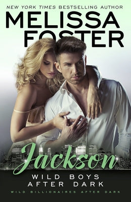 Wild Boys After Dark: Jackson by Foster, Melissa