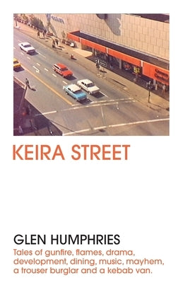 Keira Street by Humphries, Glen