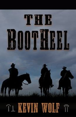 The Bootheel by Wolf, Kevin