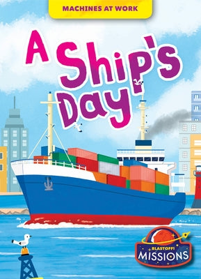 A Ship's Day by Rathburn, Betsy