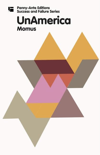 UnAmerica by (Momus), Momus