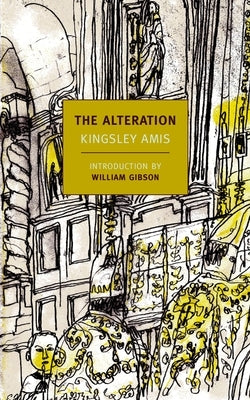 The Alteration by Amis, Kingsley