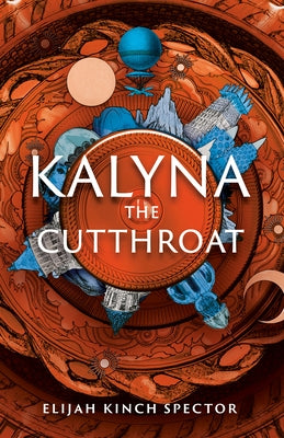 Kalyna the Cutthroat by Kinch Spector, Elijah