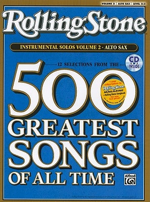 Selections from Rolling Stone Magazine's 500 Greatest Songs of All Time (Instrumental Solos), Vol 2: Alto Sax, Book & CD by Galliford, Bill