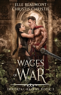 Wages of War by Beaumont, Elle