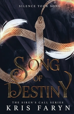 Song of Destiny: YA Contemporary Fantasy by Faryn, Kris