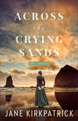 Across the Crying Sands by Kirkpatrick, Jane