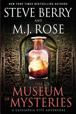 The Museum of Mysteries: A Cassiopeia Vitt Adventure by Rose, M. J.