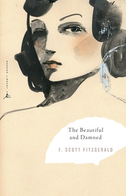 The Beautiful and Damned by Fitzgerald, F. Scott