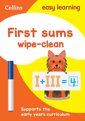 First Sums: Wipe-Clean [With Pen] by Collins Uk