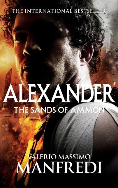 The Sands of Ammon by Manfredi, Valerio Massimo