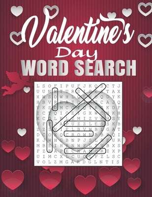 Valentine's Day Word Search: Word Search Puzzles for Everyone - Large Print Word Search Puzzles - Holiday Fun for Everyone themed word search puzzl by Willimes, Spyd Valentine