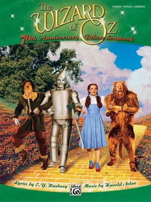 The Wizard of Oz Deluxe Songbook: Piano/Vocal/Chords by Harburg, E. Y.