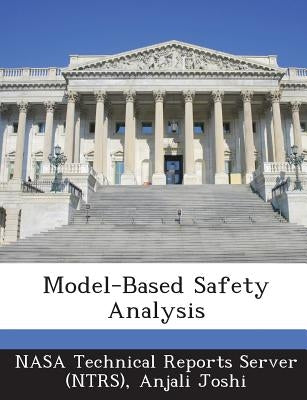 Model-Based Safety Analysis by Joshi, Anjali