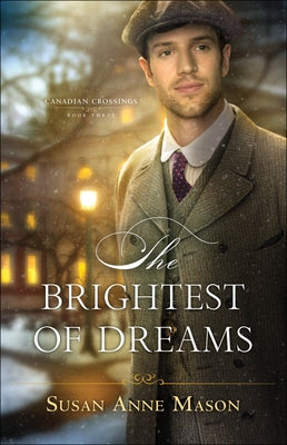 Brightest of Dreams by Mason, Susan Anne