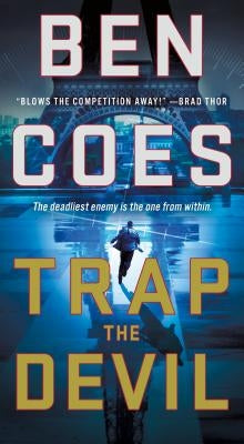 Trap the Devil: A Thriller by Coes, Ben