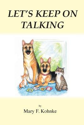 Let's Keep on Talking by Kohnke, Mary F.