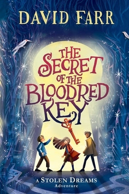 The Secret of the Bloodred Key by Farr, David