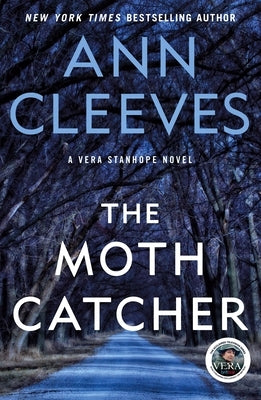 The Moth Catcher: A Vera Stanhope Mystery by Cleeves, Ann