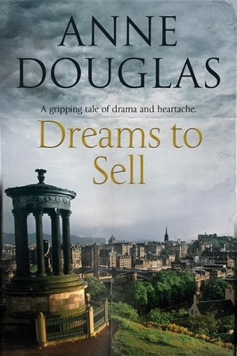 Dreams to Sell by Anne, Douglas